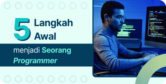 Foto 5 Langkah Awal Menjadi Seorang Programmer