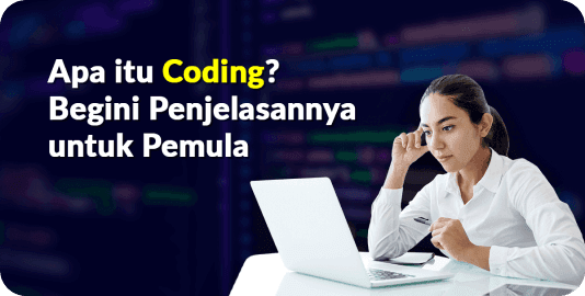 Foto Apa Itu Coding? Penjelasan Untuk Pemula